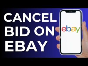 Read more about the article How to Cancel a Bid on eBay Correctly