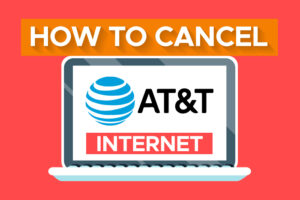 Read more about the article How to Cancel Your AT&T Internet in 5 Steps